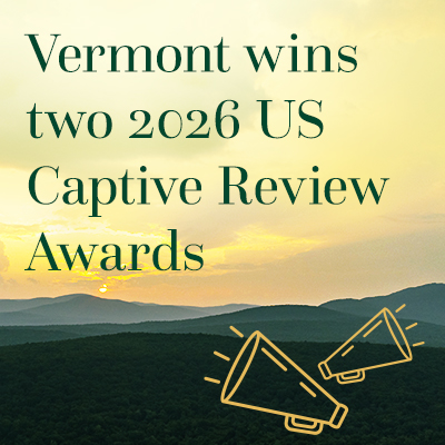 Vermont wins two 2026 US Captive Review Awards